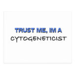 Trust Me I'm a Cytogeneticist Post Card