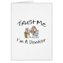 Trust Me Im A Dentist 2 Greeting Cards