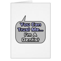 Trust Me .. I'm a Dentist Cards