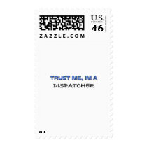 Trust Me I'm a Dispatcher Postage Stamp