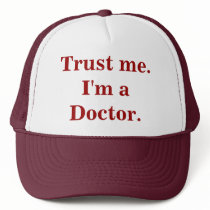Trust me. I'm a Doctor. Hat