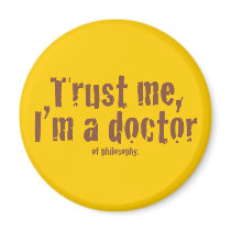 Trust me, I'm a doctor... Magnet