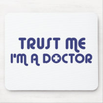 Trust Me I'm a Doctor mousepads