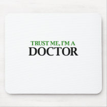 Trust Me, I'm A Doctor mousepads