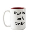 Trust Me I'm A Doctor Mug