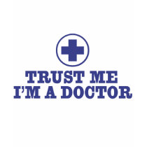 Trust Me I'm a Doctor t-shirts