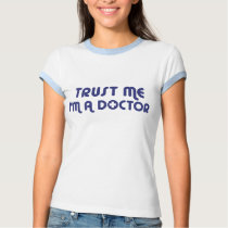 Trust Me I'm a Doctor t-shirts