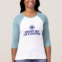 Trust Me I'm a Doctor t-shirts