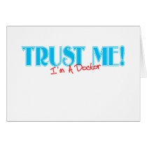 Trust Me...I'm a Dr. cards