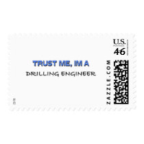 Trust Me I'm a Drilling Engineer postage by professions Trust Me I'm a Drilling Engineer postage