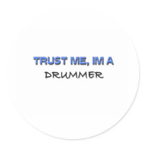 Trust Me I'm a Drummer stickers by professions Trust Me I'm a Drummer stickers