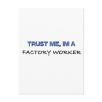 Trust Me I'm a Factory Worker postcards by professions Trust Me I'm a Factory Worker postcards
