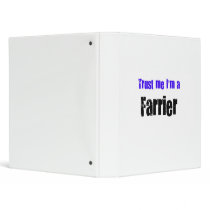 Trust Me Im a Farrier Binder by Lmystery Trust Me Im a Farrier Binder