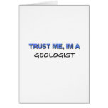 Trust Me I'm a Geologist Card