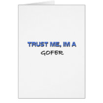 Trust Me I'm a Gofer Cards