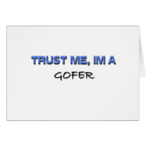 Trust Me I'm a Gofer cards by professions Trust Me I'm a Gofer cards