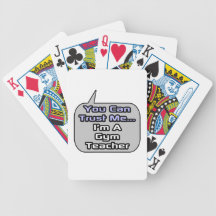 Trust Me .. I'm a Gym Teacher Poker Deck