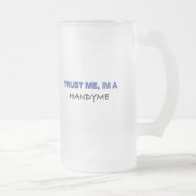 Trust Me I'm a Handyme Mug