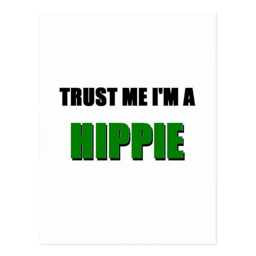 Trust Me I'm a Hippie Postcards