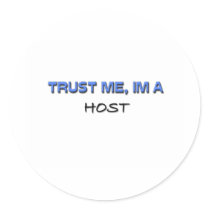 Trust Me I'm a Host stickers