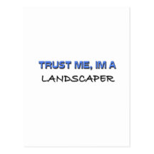 Trust Me I'm a Landscaper Postcard