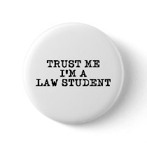 Trust Me I'm a Law Student Pins