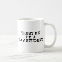 Trust Me I'm a Law Student Mug