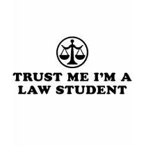 Trust Me I'm A Law Student t-shirts