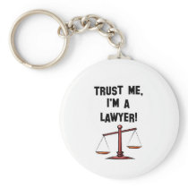 Trust me Im a lawyer Keychain
