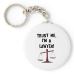 Trust me Im a lawyer Keychain
