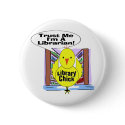 Trust Me I'm A Librarian buttons