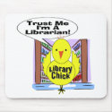 Trust Me I'm A Librarian mousepads