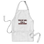 Trust Me I'm A MANICURIST Apron
