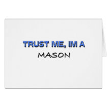 Trust Me I'm a Mason cards by professions Trust Me I'm a Mason cards