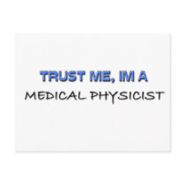 Trust Me I'm a Medical Physicist postcards