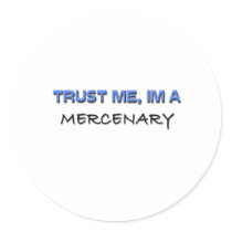 Trust Me I'm a Mercenary stickers by professions Trust Me I'm a Mercenary stickers