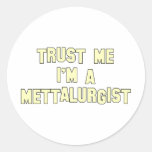 Trust Me I'm a Mettalurgist Sticker