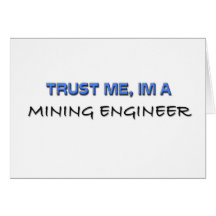 Trust Me I'm a Mining Engineer Card