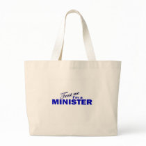 Trust Me I'm a Minister Canvas Bags