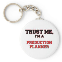 Trust Me I'm a My Production Planner Keychains