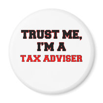 Trust Me I'm a My Tax Adviser Fridge Magnet