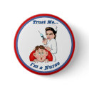 Trust Me - I'm a Nurse buttons by Spice Trust Me - I'm a Nurse buttons