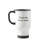 Trust me. I'm a nurse Mug Trust me. I'm a nurse Mug
