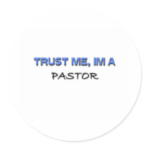 Trust Me I'm a Pastor Stickers
