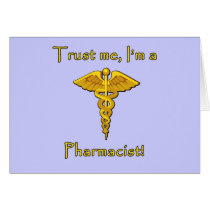 Trust Me I'm a Pharmacist Greeting Card