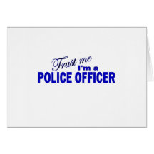 Trust Me I'm a Police Officer Cards