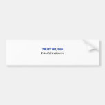 Trust Me I'm a Police Woman Bumper Stickers