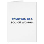 Trust Me I'm a Police Woman Cards