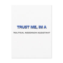 Trust Me I'm a Political Research Assistant postcards
