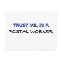 Trust Me I'm a Postal Worker postcards by professions Trust Me I'm a Postal Worker postcards